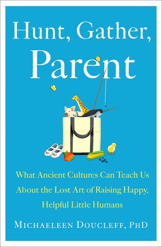 Hunt, Gather, Parent book cover